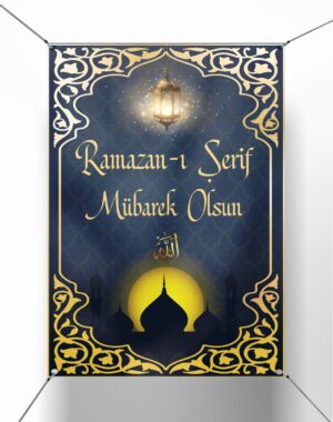 Ramazan-ı Şerif Mübarek Olsun Yazılı Branda - Afiş