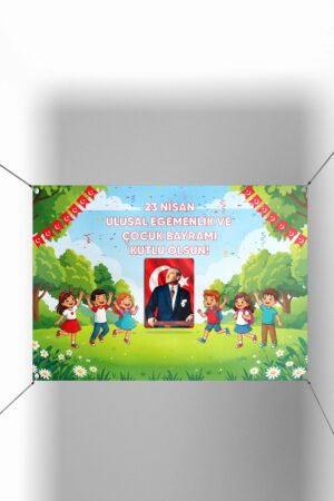 23 Nisan Ulusal Egemenlik ve Çocuk Bayramı Yazılı Branda - Afiş