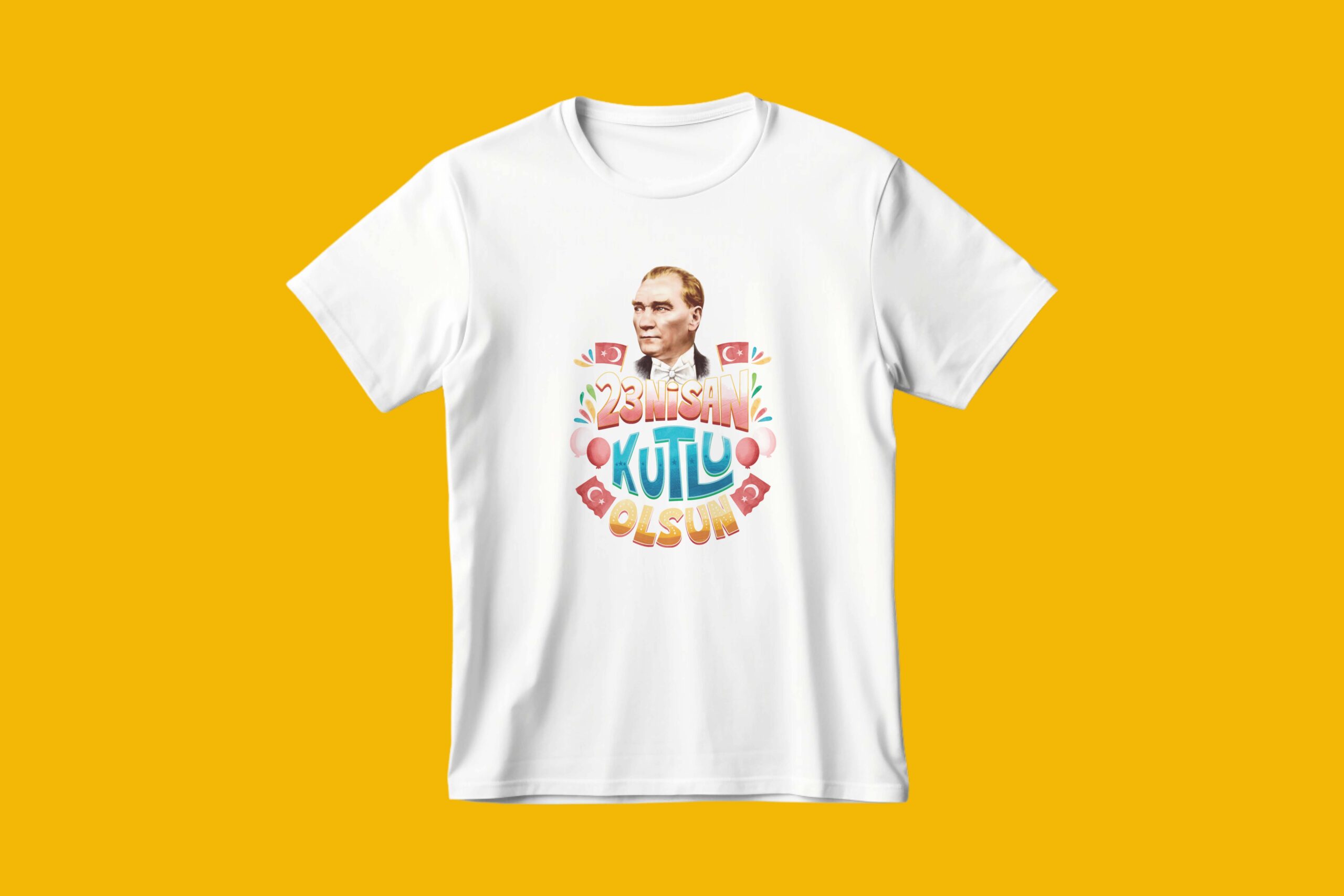 23 Nisan Kutlu Olsun Yazılı Baskılı Tişört