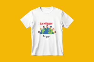 23 Nisan Yazılı Kişiye Özel Baskılı Tişört